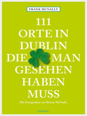 cover image of 111 Orte in Dublin, die man gesehen haben muss